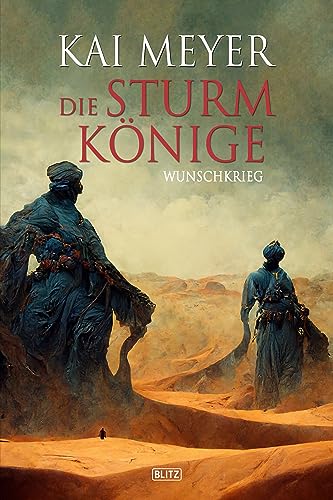 Die Sturmkönige 02: Wunschkrieg