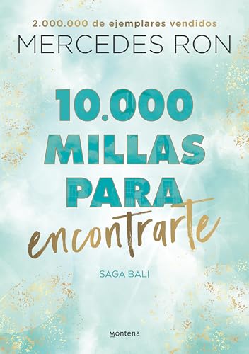 10.000 millas para encontrarte (Bali 2): Por la autora de Culpa mía