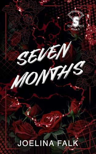 Seven Months - Alternate Cover (Unfrozen Four (Alternate Cover), Band 3)