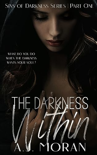 The Darkness Within: (Omegaverse) (The Sins of Darkness Duet Book 1)