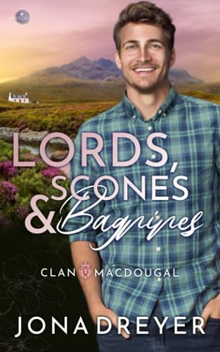 Lords, Scones & Bagpipes (Clan MacDougal)