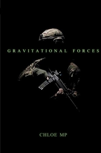 Gravitational Forces, Chloe MP (Book 1)
