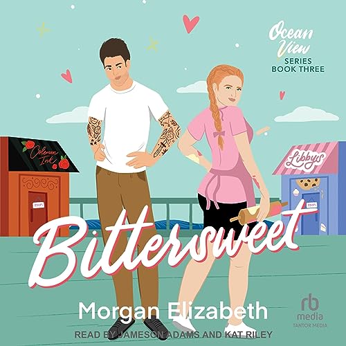 Bittersweet: Ocean View Series, Book 3