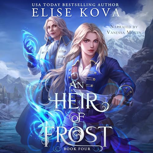 An Heir of Frost: A Trial of Sorcerers, Book 4