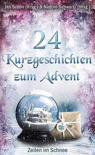 24 Kurzgeschichten zum Advent: Zeilen im Schnee