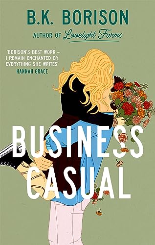 Business Casual: The Hotly Anticipated Final Instalment of the Lovelight Series From 'Master of Cosy Romance'