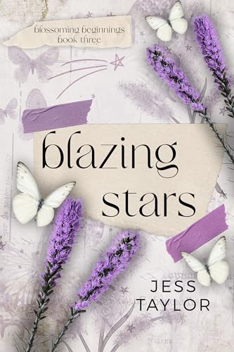 Blazing Stars (Blossoming Beginnings Book 3)