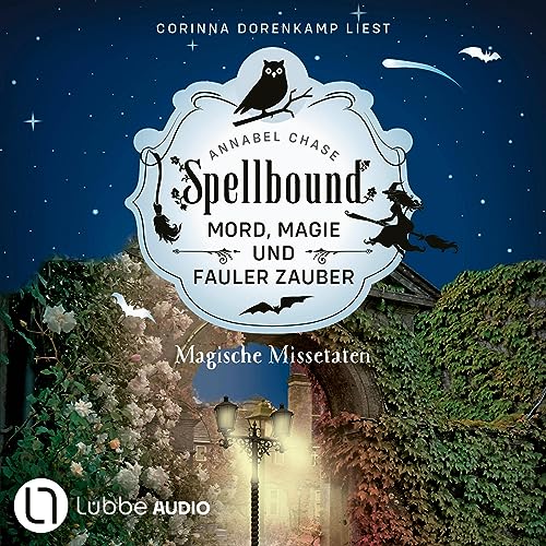 Spellbound - Magische Missetaten: Mord, Magie und fauler Zauber 4