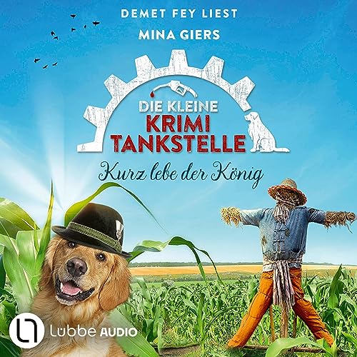 Kurz lebe der König: Die kleine Krimi-Tankstelle 5