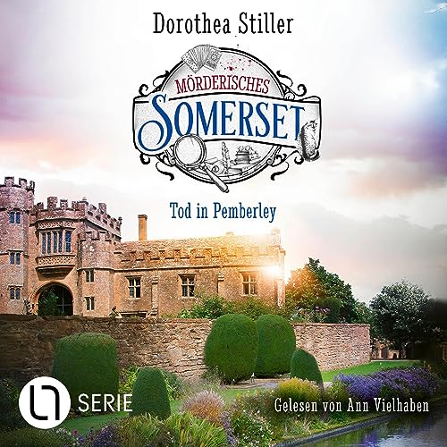 Mörderisches Somerset - Tod in Pemberley: Somerset-Cosy-Krimi 4