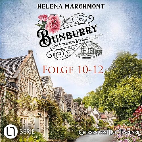 Bunburry - Ein Idyll zum Sterben, Sammelband 4: Bunburry - Ein Idyll zum Sterben 10-12
