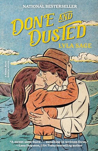Done and Dusted: A Rebel Blue Ranch Novel