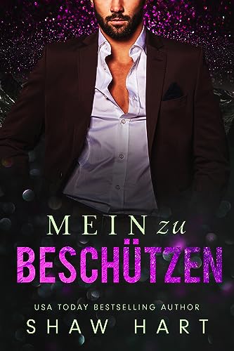 Mein zu Beschützen