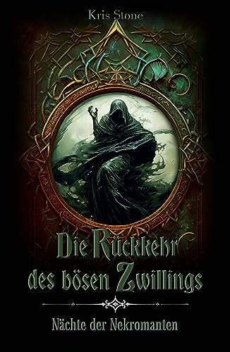 Die Rückkehr des bösen Zwillings: Nächte der Nekromanten