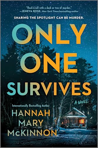 Only One Survives: A Novel