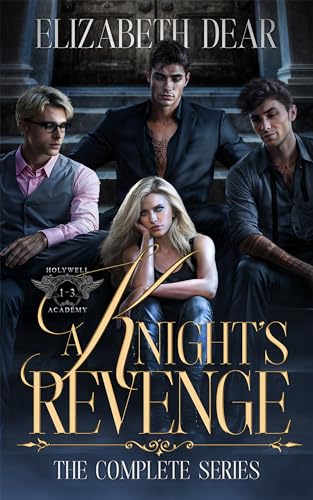 A Knight's Revenge: The Complete Series