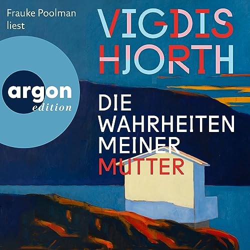 Die Wahrheiten meiner Mutter