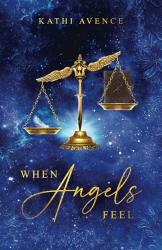 When Angels feel (Angels Reihe, Band 1)