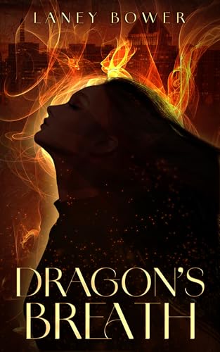 Dragon's Breath (Einzelband - deutsch) - Urban Romantasy