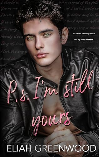 P.S. I'm Still Yours: An Enemies-to-Lovers Romance (Golden Cove)