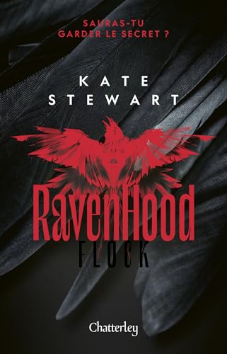 The Ravenhood, Flock, Kate Stewart : Tome 1 de la trilogie Best Seller, Roman d'amour nouveauté 2023 captivant, Livre de romance contemporain, découvrez ... intense et passionnant