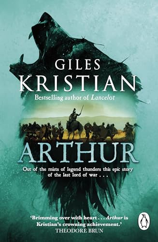 Arthur: A gripping must-read Arthurian legend retelling for 2024 from the Sunday Times bestselling author of Lancelot