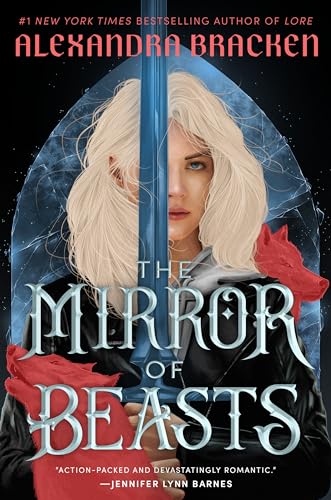 The Mirror of Beasts (Silver in the Bone Book 2)