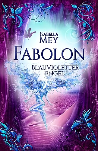 BlauVioletter Engel (Fabolon 6)