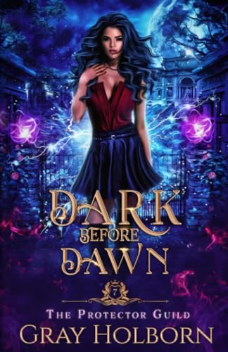 Dark Before Dawn (The Protector Guild, Band 7)
