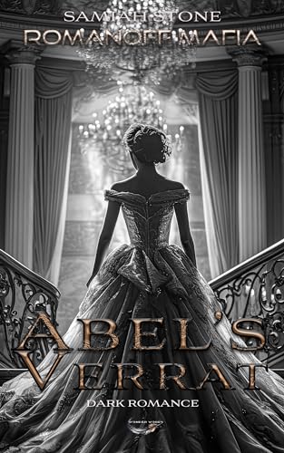 ABEL'S VERRAT: ROMANOFF MAFIA SERIES | BROKEN BEAUTY VS MAFIA BOSS | BOOK ONE |: MAFIA DARK ROMANCE