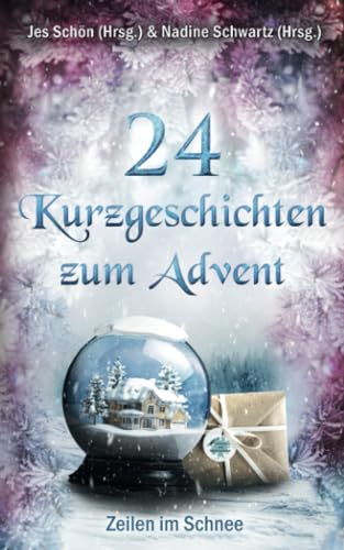 24 Kurzgeschichten zum Advent: Zeilen im Schnee
