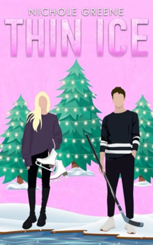 Thin Ice: A College Hockey Romance