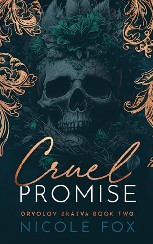 Cruel Promise (Oryolov Bratva, Band 2)