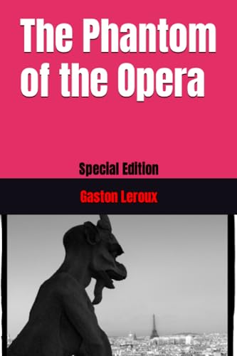 The Phantom of the Opera: Special Edition