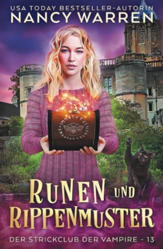 Runen und Rippenmuster: Ein Paranormaler Cosy-Krimi (Der Strickclub der Vampire, Band 13)