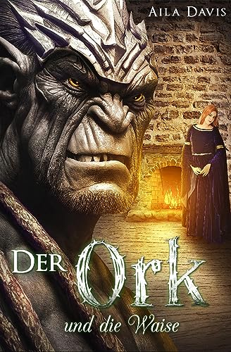 Der Ork und die Waise: Bonusband - Cosy Fantasy (Modern Orcs Germany)