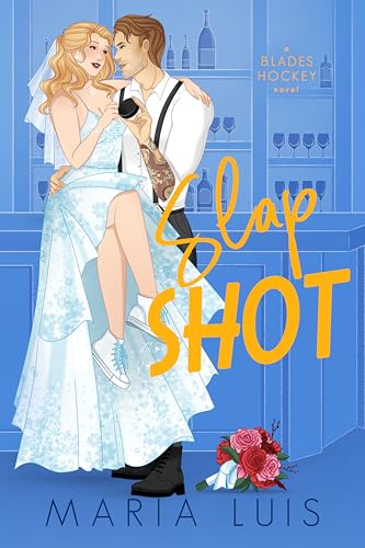 Slap Shot: A Marriage of Convenience Hockey Romance (Blades Hockey Book 5)