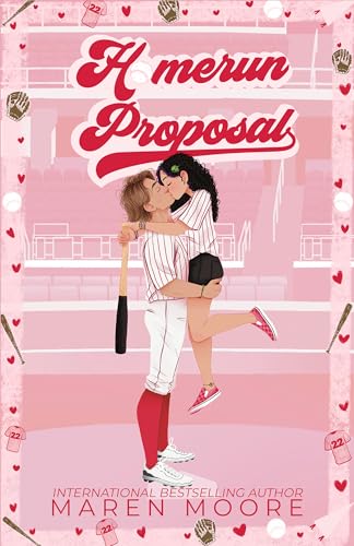 Homerun Proposal: A Brother's Best Friend Baseball Romance (Orleans University Book 1)