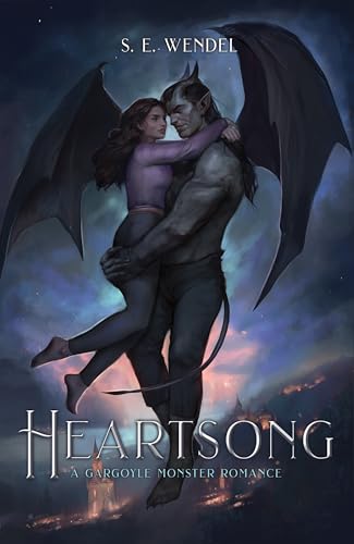 Heartsong: A Gargoyle Monster Romance (War of the Underhill Book 2)
