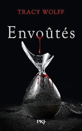 Assoiffés - tome 07 : Envoûtés