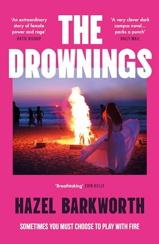 The Drownings: an electrifying coming-of-age story, set on a campus with the darkest history