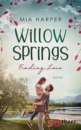 Willow Springs – Finding Love (Willow-Springs-Reihe 2)