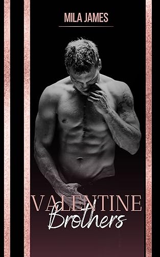 Valentine Brothers: eine ménage à trois Lovestory