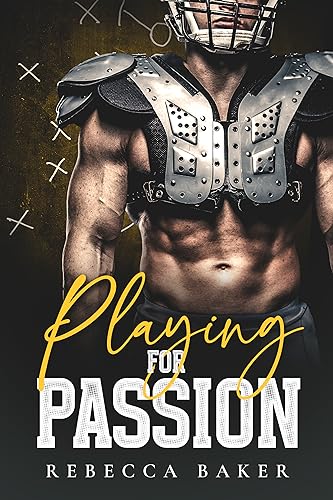 Playing for Passion: Ein Quarterback für Dakota (Brooklyn Dragons 3)