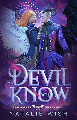 The Devil You Know: Paranormal Demon MM Romance (Hell of a Heaven Book 2)