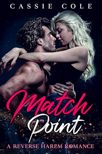 Match Point: A Reverse Harem Romance