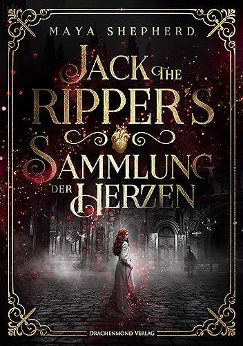 Jack the Ripper`s Sammlung der Herzen