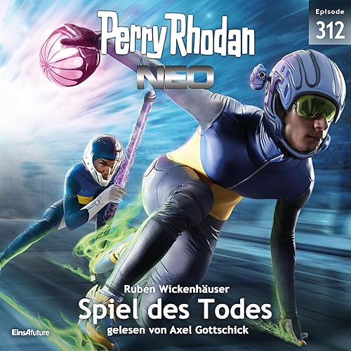 Spiel des Todes: Perry Rhodan Neo 312