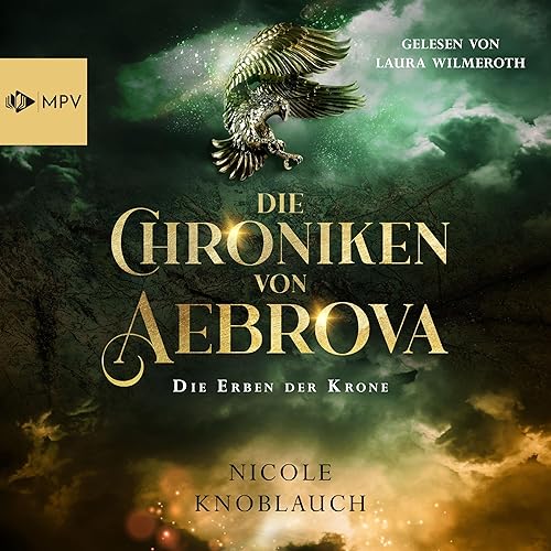 Die Erben der Krone: Die Chroniken von Abrova 1