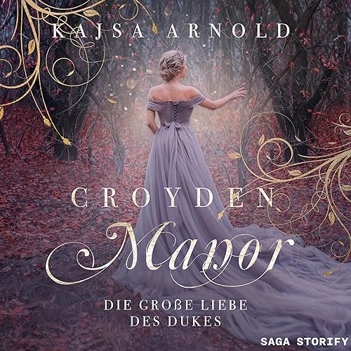 Croyden Manor - Die große Liebe des Dukes - Grayson: Croyden Manor 6